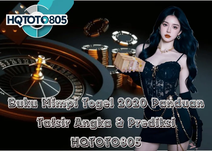 Buku Mimpi Togel 2020 – Panduan Tafsir Angka & Prediksi di HQTOTO805