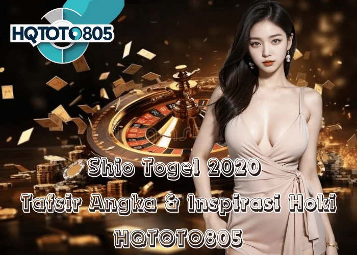 Shio Togel 2020 – Tafsir Angka & Inspirasi Hoki di HQTOTO805