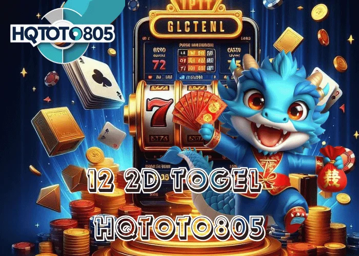12 2D Togel 2025 Angka Awal Pembawa Keberuntungan di HQTOTO805