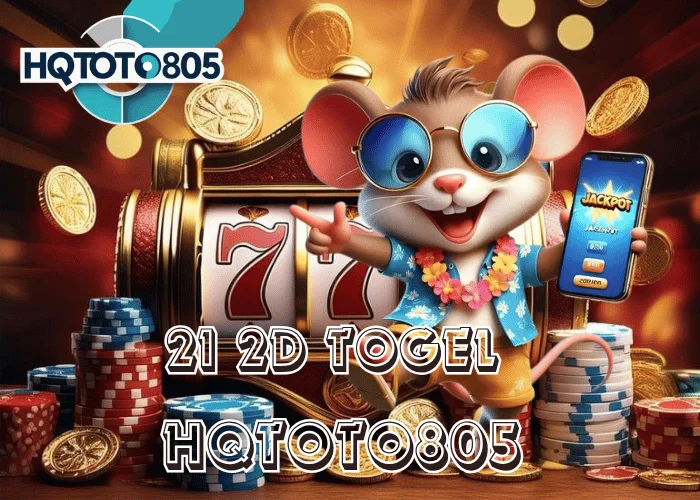 21 2D Togel 2025 Angka Pembawa Harapan dan Keberuntungan Baru di HQTOTO805