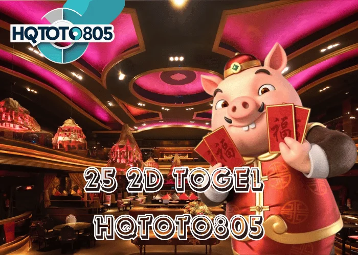25 2D Togel 2025 Simbol Harapan dan Pola Angka Keberuntungan di HQTOTO805