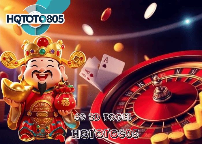 69 2D Togel 2025 Angka Simbol Cinta, Keseimbangan, dan Keberuntungan di HQTOTO805