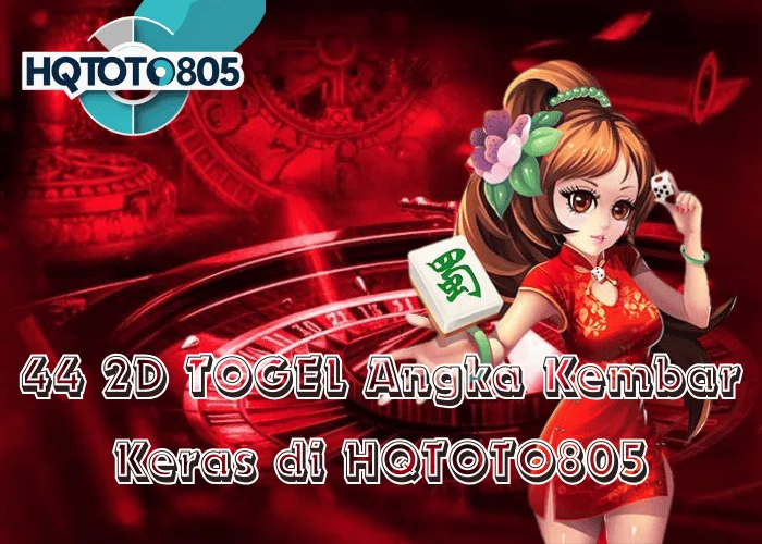 44 2D TOGEL Angka Kembar Keras di HQTOTO805