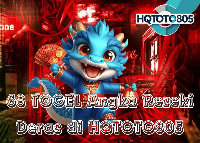 68 TOGEL Angka Rezeki Deras di HQTOTO805
